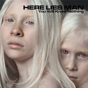 CD Here Lies Man: You Will Know Nothing