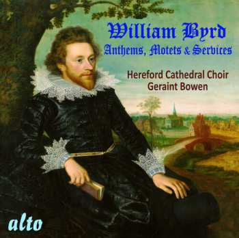 Album Hereford Cathedral Choir: William Byrd: Anthems Motets Services