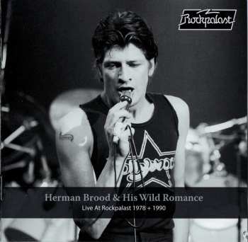 2CD/DVD Herman Brood & His Wild Romance: Live At Rockpalast 1978 + 1990