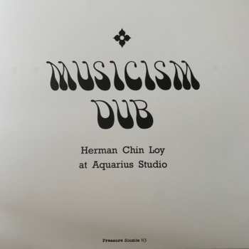 2LP Herman Chin-Loy: Musicism Dub 