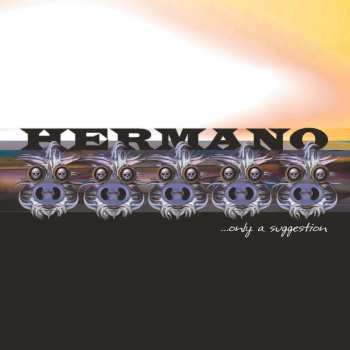 LP Hermano: Only A Suggestion