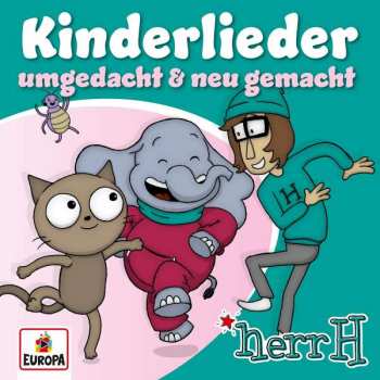 2CD herrH: Kinderlieder: Umgedacht & Neu Gemacht