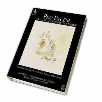 SACD Jordi Savall: Pro Pacem - Textes, Art Et Musiques Pour la Paix