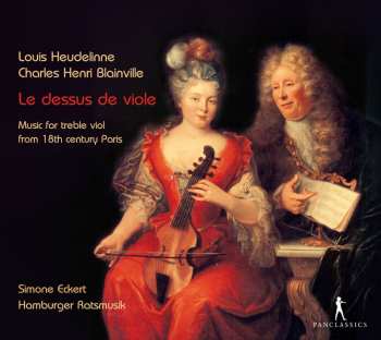 Album Heudelinne / Blainville: Le Dessus De Viole