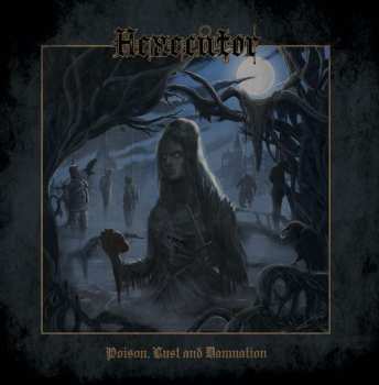 LP Hexecutor: Poison, Lust And Damnation
