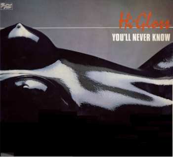 SP Hi-Gloss: You'll Never Know
