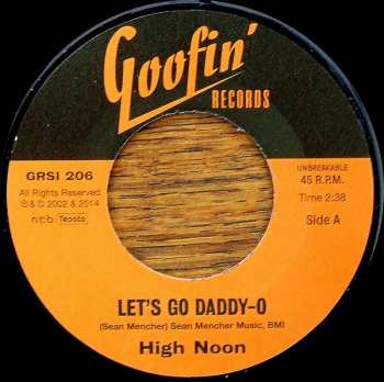 Album High Noon: Let's Go Daddy-O / Hanging (From The Old Oak Tree)