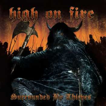 2LP High On Fire: Surrounded By Thieves (aqua Blue And Black Galaxy Merge Vinyl) (limited Edition)