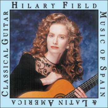 Album Hilary Field: Music Of Spain & Latin America