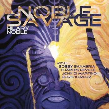 Album Hilary Noble: Noble Savage