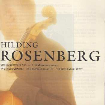 CD Hilding Rosenberg: Streichquartette Nr.4 & 7