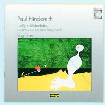 CD Paul Hindemith: Lustige Sinfonietta (Gedichte Von Christian Morgenstern), Rag Time