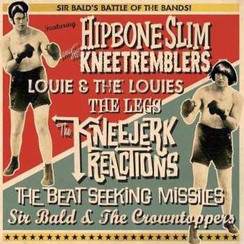LP Hipbone Slim And The Knee Tremblers: Sir Bald's Battle Of The Bands