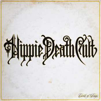 Album Hippie Death Cult: Circle Of Days