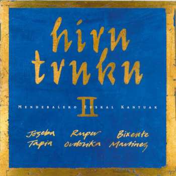 CD Hiru Truku: Hiru Truku II