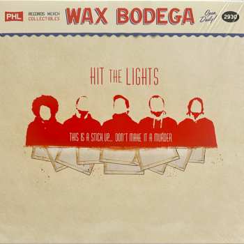 LP Hit The Lights: This Is A Stick Up... Don't Make It A Murder CLR