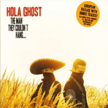 CD Hola Ghost: The Man They Couldn't Hang