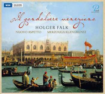 Album Holger Falk: Il Gondoliere Veneziano