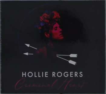 Album Hollie Rogers: Criminal Heart