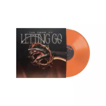The Fear Of Letting Go