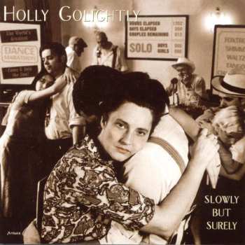 CD Holly Golightly: Slowly But Surely
