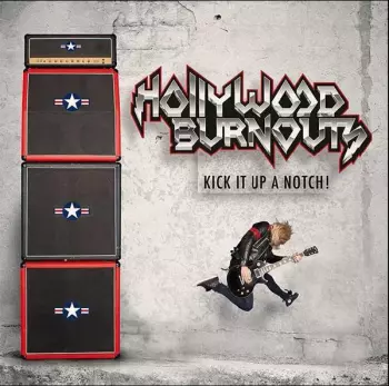 Hollywood Burnouts: Kick It Up A Notch !