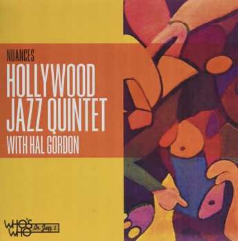 CD Hollywood Jazz Quintet & Hal Gordon: Nuances
