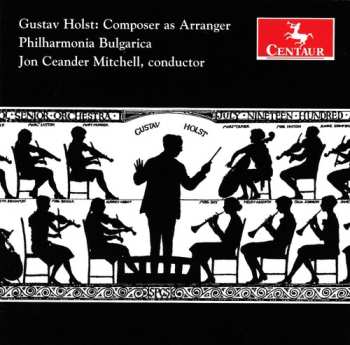 Album Holst / Purcell / Phil Bulgarica / Mitchell: Composer As Arranger