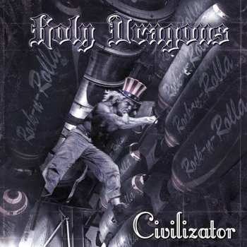 Album Holy Dragons: Civilizator