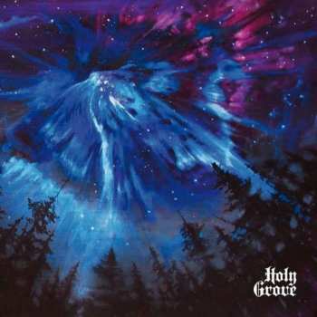 LP Holy Grove: Holy Grove