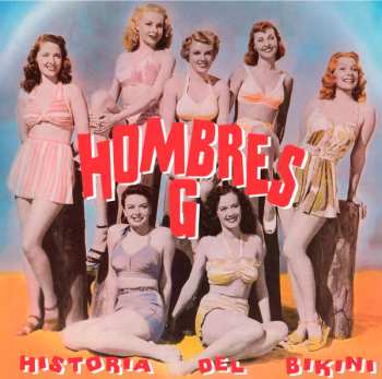 LP Hombres G: Historia Del Bikini