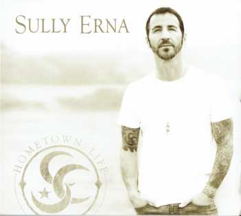 CD Sully Erna: Hometown Life