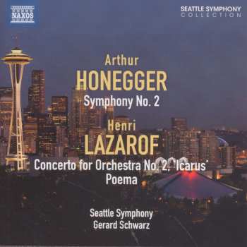 Album Honegger / Schwarz / Seattle Sym / Lazarof: Symphony No. 2