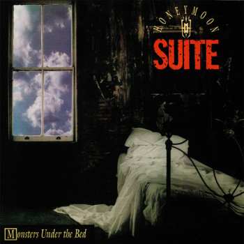 CD Honeymoon Suite: Monsters Under The Bed LTD