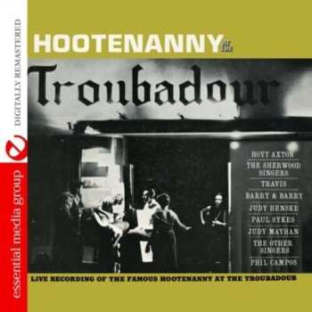 Album Hootenanny At Troubador / Var: Hootenanny At Troubador