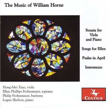 Album Horne,william / Xiao / Frohnmayer / Skelton: Sonata For Viola & Piano: Songs For Ellen