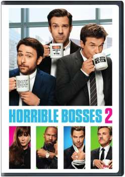 Album Horrible Bosses 2: Horrible Bosses 2