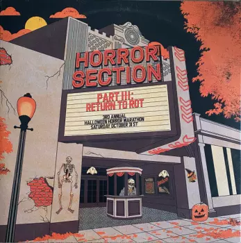 Horror Section: Part III: Return to Rot