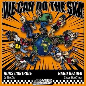 SP Hors Controle & Hard H...: 7-we Can Do The Ska 5