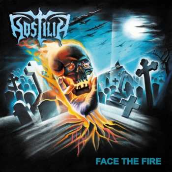 Album Hostilia: Face The Fire