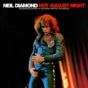 2CD Neil Diamond: Hot August Night