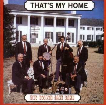 Album Hot Cotton Jazz Band: That's My Home