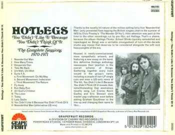 CD Hotlegs: You Didn't Like It Because You Didn't Think Of It: The Complete Sessions 1970-1971 
