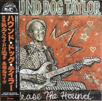 LP Hound Dog Taylor: Release the Hound = この猟犬スライドに憑き LTD
