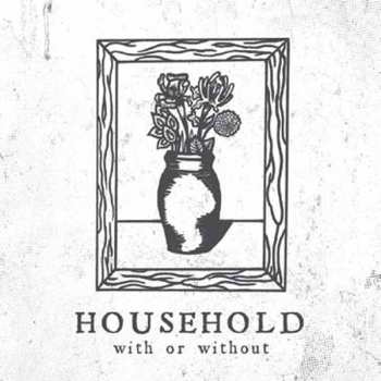 CD Household: With Or Without