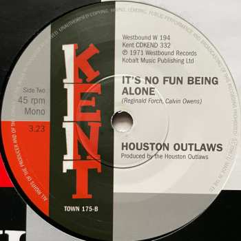 SP Houston Outlaws: Ain't No Telling / It's Not Fun Being Alone