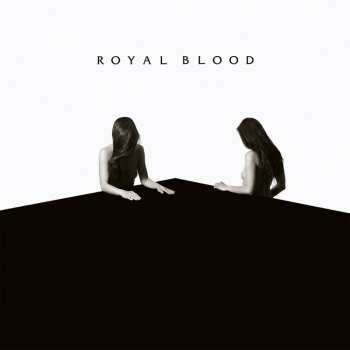 LP Royal Blood: How Did We Get So Dark?