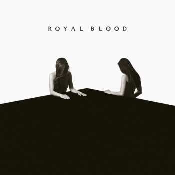 LP Royal Blood: How Did We Get So Dark?