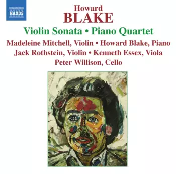 Howard Blake Music for Piano and Strings - Violin Sonata / Piano Quartet