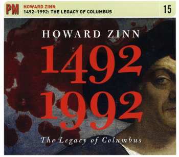 CD Howard Zinn: 1492-1992: The Legacy Of Columbus